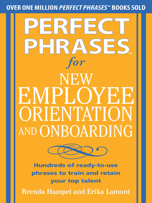 Title details for Perfect Phrases for New Employee Orientation and Onboarding by Brenda Hampel - Available